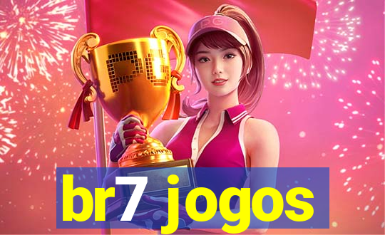 br7 jogos